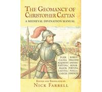 The Geomancy of Christopher Cattan: A Medieval Divination Manual
