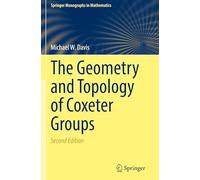 The Geometry and Topology of Coxeter Groups (Springer Monographs in Mathematics)