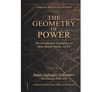 The Geometry of Power: The Presidential Ascendency of Bola Ahmed Tinubu, GCFR. "A Nation Is Not Governed by Chance, but by Structure"