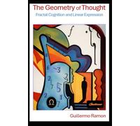 The Geometry of Thought: Fractal Cognition and Linear Expression