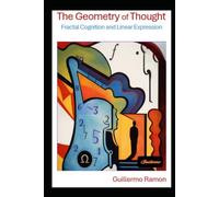 The Geometry of Thought: Fractal Cognition and Linear Expression