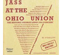 The George Lewis Ragtime Band - Jass At The Ohio Union 1954