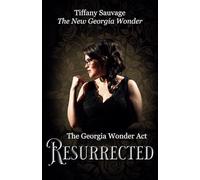 The Georgia Wonder Act: Resurrected: Revised Version