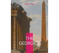 The Georgics: Didactic poetry agriculture rural life