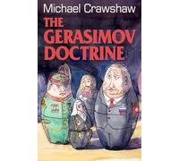 The Gerasimov Doctrine: 3 (The Mickey Summer Series)