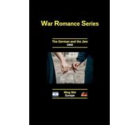 The German and the Jew (Adult Fiction Series - Wartime Romance)
