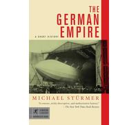 The German Empire: A Short History: 4 (Modern Library Chronicles)