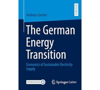 The German Energy Transition: Economics of Sustainable Electricity Supply