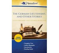 The German Lieutenant, and Other Stories (Cram Edition)