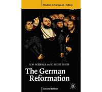 The German Reformation, Second Edition: 17 (Studies in European History)