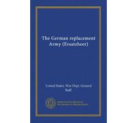 The German replacement Army (Ersatzheer)