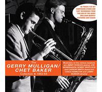 The Gerry Mulligan Quartet with Chet Baker - The Gerry Mulligan/Chet Baker Collection 1952-53