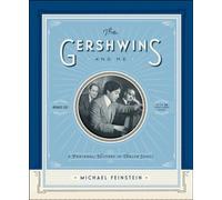 The Gershwins And Me: A Personal History in Twelve Songs