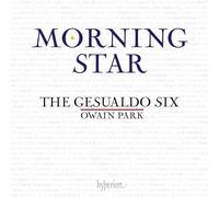 Morning Star. Œuvres chorales sacrées. The Gesualdo Six, Park.