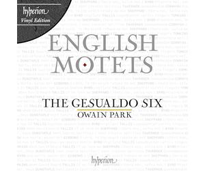 The Gesualdo Six Owain Park - Motets de la Renaissance Anglaise