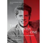 The Ghastly One: The 42nd Street Netherworld of Director ANDY MILLIGAN (Nicolas Winding Refn Presents)