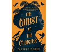 The Ghost at The Cloister: A 1936 Sea Island Mystery of Loss and Reckoning