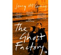 The Ghost Factory: A Gripping Literary Thriller Set in the Violent Landscape of 1990s Belfast