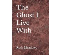 The Ghost I Live With