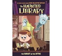 The Ghost in the Attic #2 (The Haunted Library)