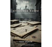 The Ghost In The Evidence Room (ebook)