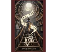 The Ghost in the Library Attic (Widdershins Tales)