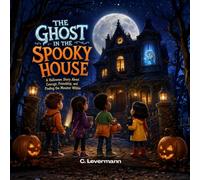 THE GHOST IN THE SPOOKY HOUSE