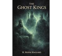 The Ghost Kings: Annotated