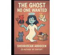 The Ghost No One Wanted