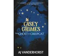 The Ghost of CreepCat: A Middle Grade Fantasy Action Adventure Novella (Casey Grimes)