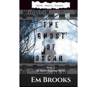 The Ghost of Oscar: An Oscar Company Novel, book 3