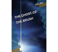 The Ghost Of The Brush: 1