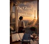 The Ghost of the Lost Key: 1 (The Book of the Departed)