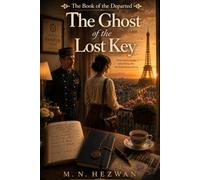 The Ghost of the Lost Key (The Book of the Departed)