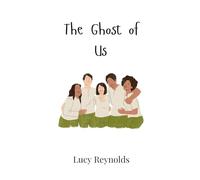 The Ghost of Us
