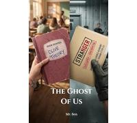The Ghost Of Us: A Tragic Romance of Duty, Silence, and Unspoken Love