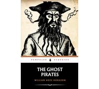 The Ghost Pirates: The 1909 Horror Classic