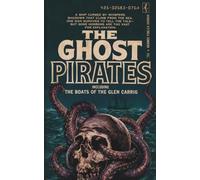 The Ghost Pirates & The Boats of the Glen Carrig - Two Books by Hodgson: (Hermes Publica Classics)