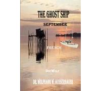 The Ghost Ship in French: September