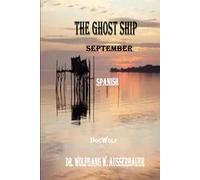 The Ghost Ship in Spanish: September