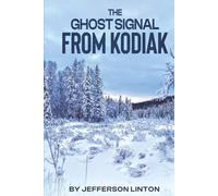 The Ghost Signal From Kodiak