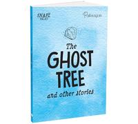 The Ghost Tree and Other Stories (SnapTales)