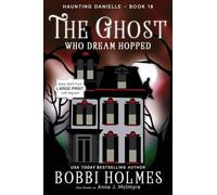 The Ghost Who Dream Hopped: 18 (Haunting Danielle)