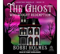 The Ghost Who Sought Redemption