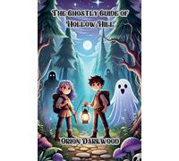 The Ghostly Guide of Hollow Hill (Halloween)