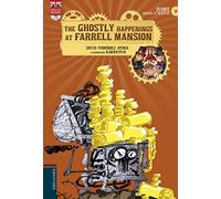The Ghostly Happenings at Farrell Mansion + CD: 3 (Avante School of Detectives)