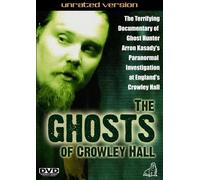 The Ghosts of Crowley Hall