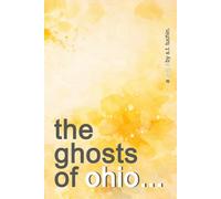 the ghosts of ohio...: a novel.