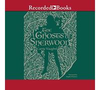 The Ghosts of Sherwood (The Robin Hood Stories)