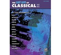 The Giant Book of Classical Sheet Music: Easy Piano (The Giant Book of Sheet Music)